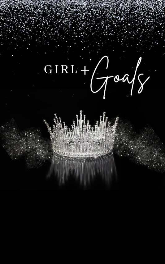 Girl + Goals Journal