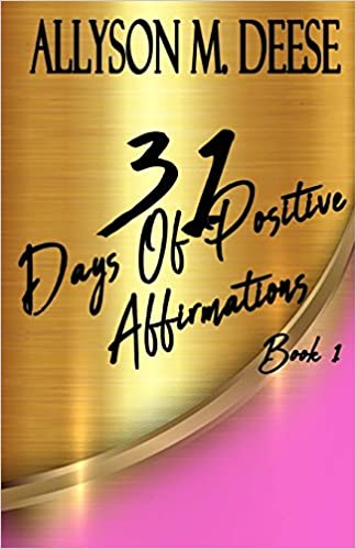 31 Days of Positive Affirmations books 1& 2
