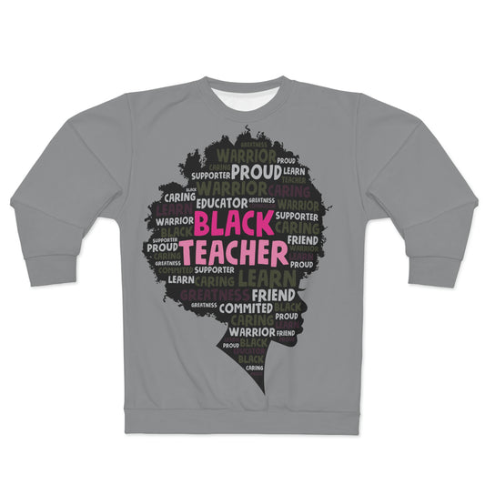 Black Teacher Sweatshirt